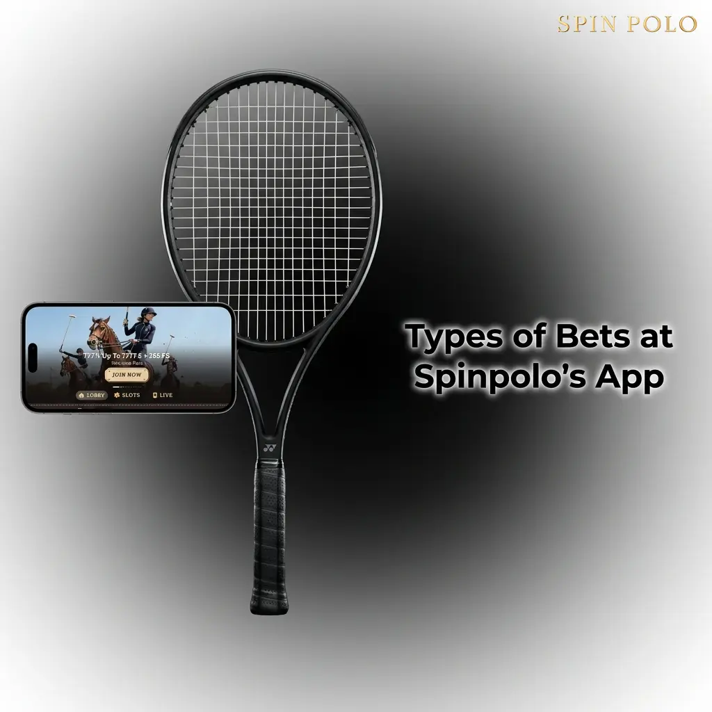 Spinpolo app bet types including singles, accumulators, trebles, system bets, live bets, and line bets across sports markets